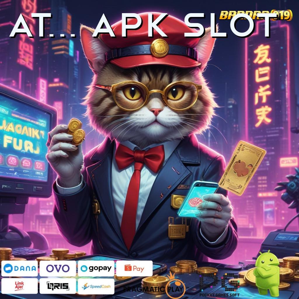 AT886 APK SLOT # Pola Gacor Dengan Informasi Terupdate