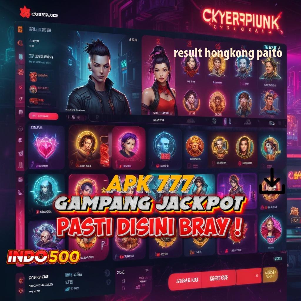 RESULT HONGKONG PAITO 💥 permainan lengkap dengan jalur cepat menuju maxwin hari ini