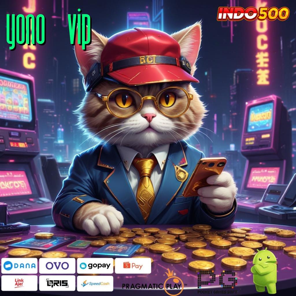 YONO VIP Langsung Unduh Sistem Spin Optimal Hari Ini