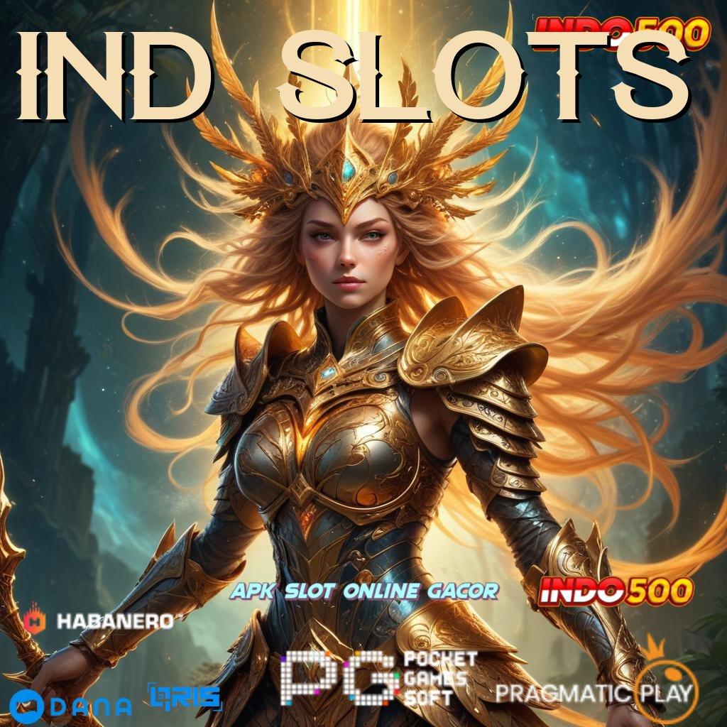 Ind Slots