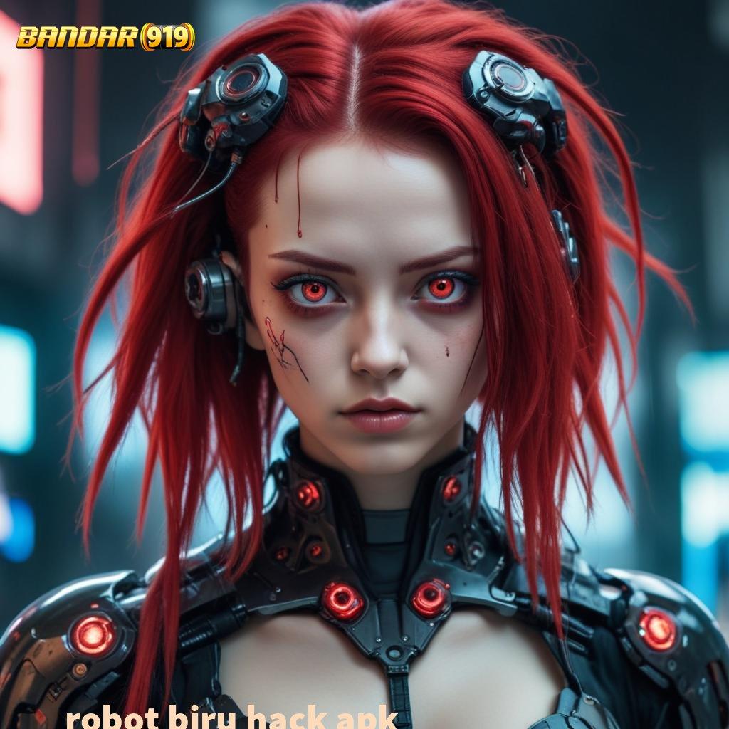 ROBOT BIRU HACK APK 🥇 unggul peluang kejutan mudah maxwin