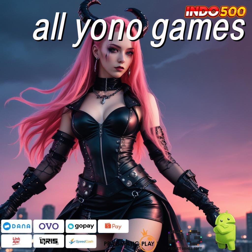 ALL YONO GAMES RTP Naik Terus Indonesia Acuan Yang Baru