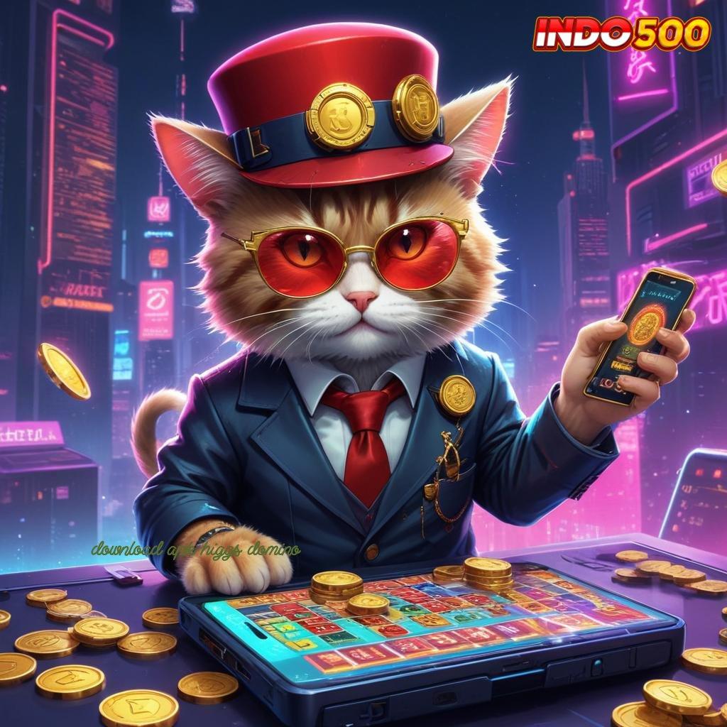 DOWNLOAD APK HIGGS DOMINO ♍ koneksi baru bonus langsung tanpa ribet