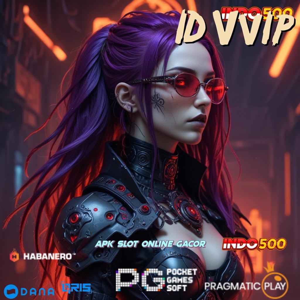 Id Vvip