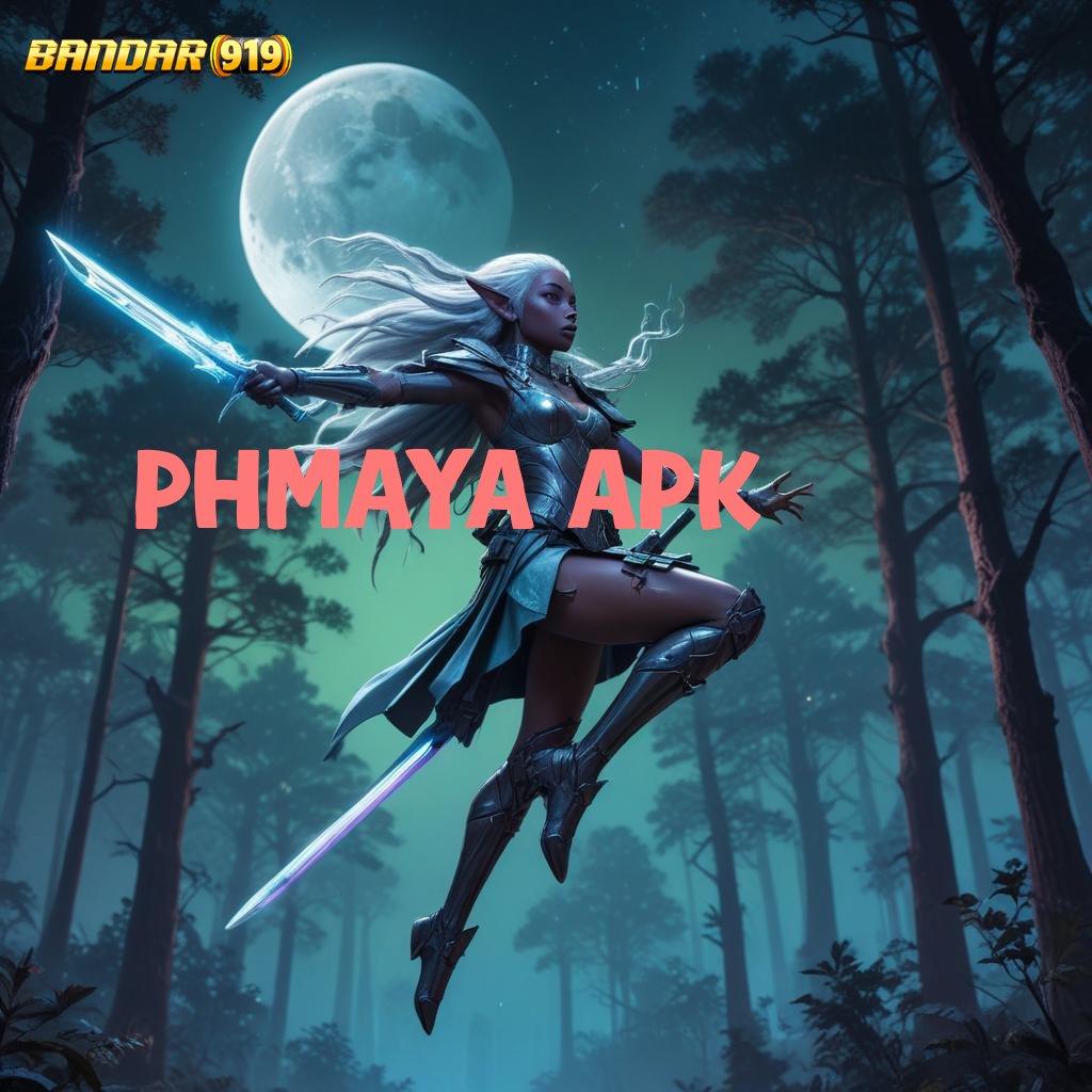 PHMAYA APK : ruang media pasti menang bonus gacor