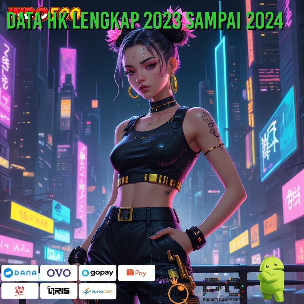 DATA HK LENGKAP 2023 SAMPAI 2024 RTP Tertinggi Android dan iOS Tumpuan