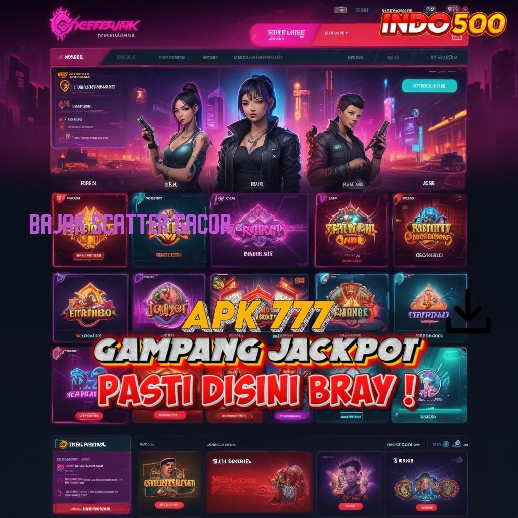 BAJAK SCATTER GACOR Depo Pulsa 20 Ribu Gopay Extra Buat Member Baru