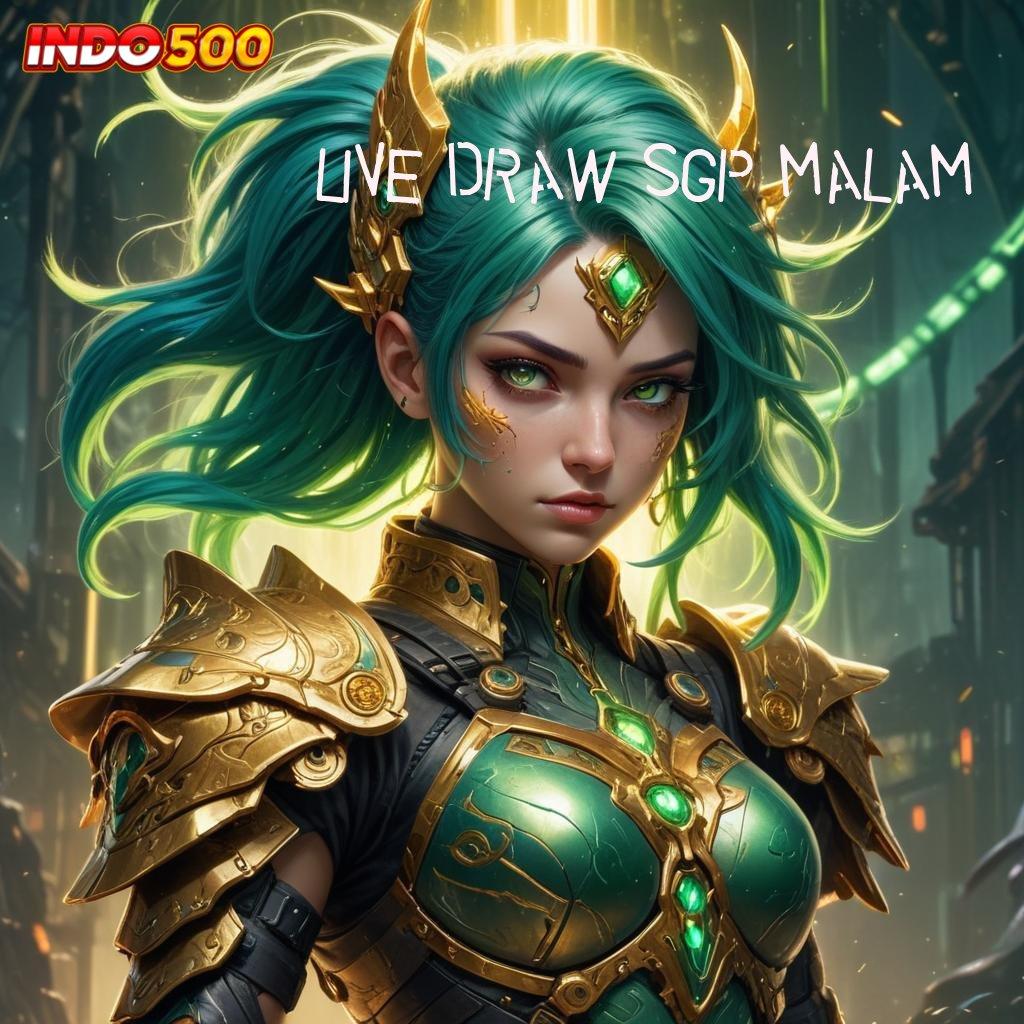 LIVE DRAW SGP MALAM 🎮 Depo Langsung WD 15k Stabil