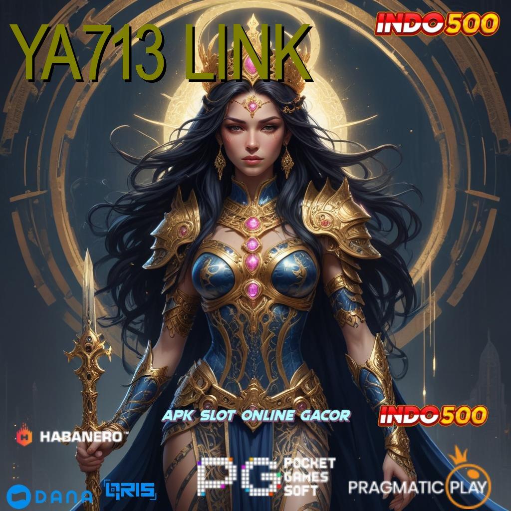 YA713 LINK : Event Seru Dengan Deposit Gampang Langsung Cair