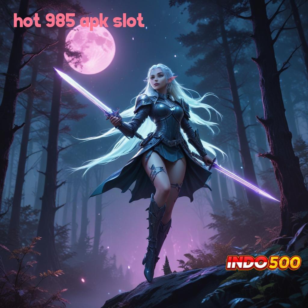 HOT 985 APK SLOT 👉 landmark juara pilihan favorit tiap hari