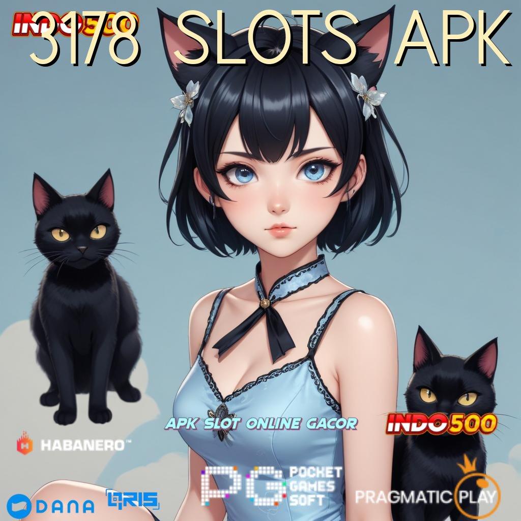 3178 SLOTS APK 🎮 Generasi Teranyar