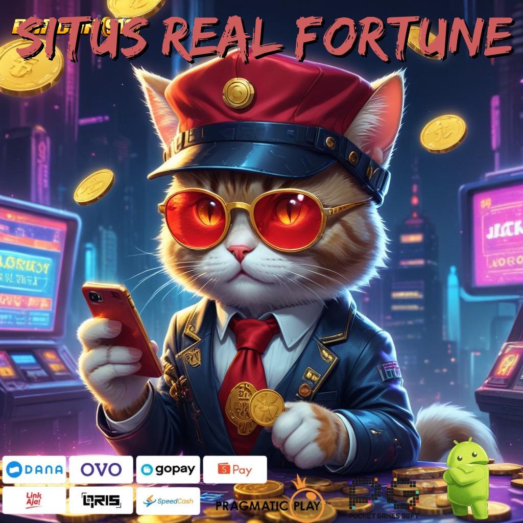 SITUS REAL FORTUNE @ Slot Game APK Terbaik Hari Ini