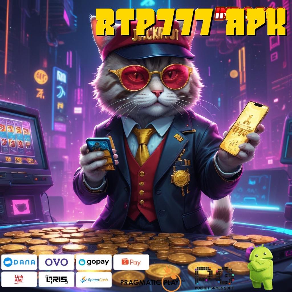 RTP777 APK Spin Maksimal Dengan Sistem Modern Tanpa Ribet