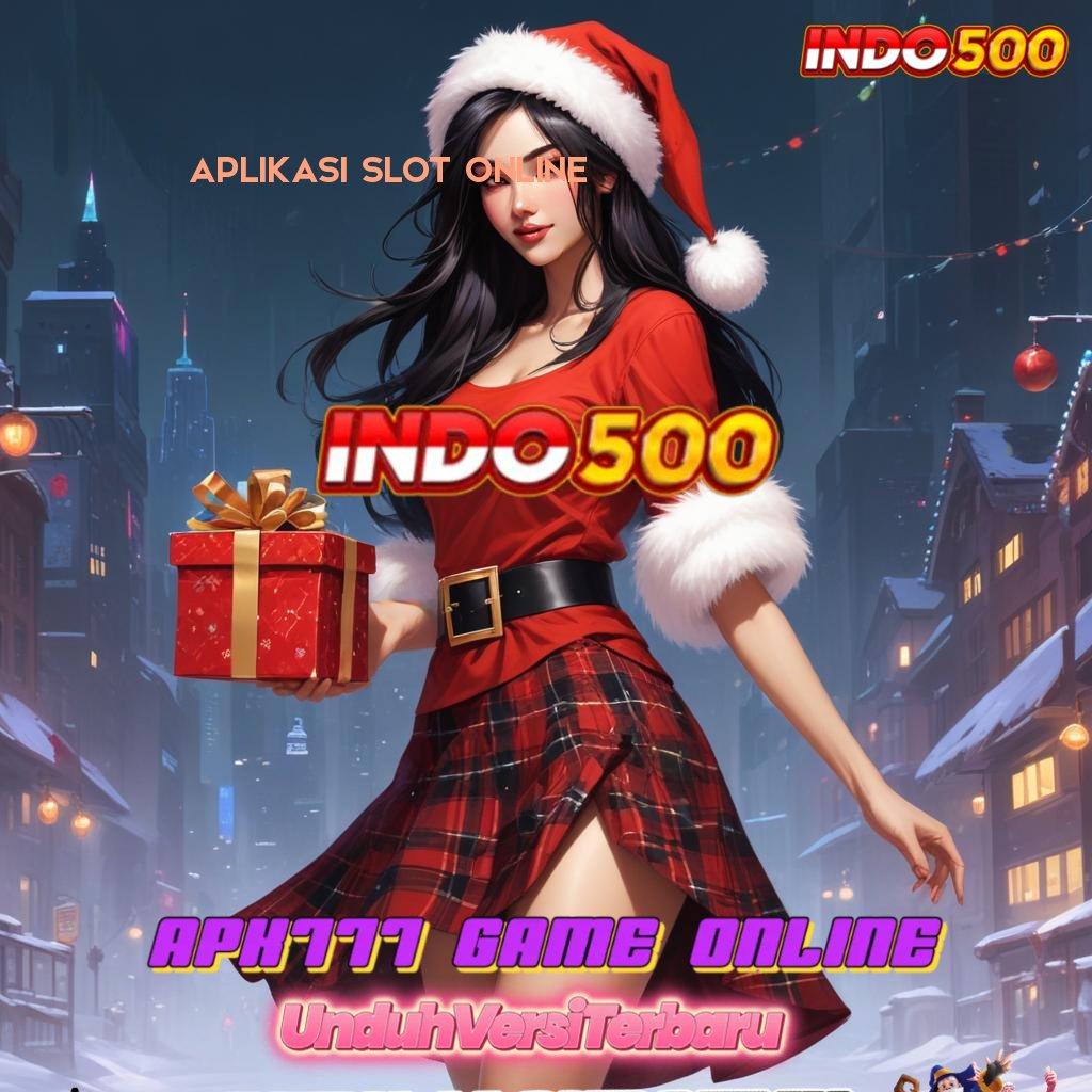 APLIKASI SLOT ONLINE ✅ usulan gacor yang selalu joss