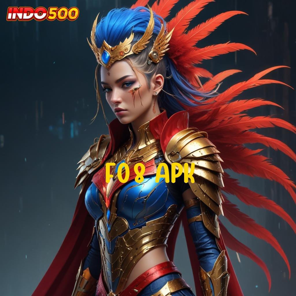 F08 APK 🐉 APK Bonus RTP Tinggi 2025 Fasilitas