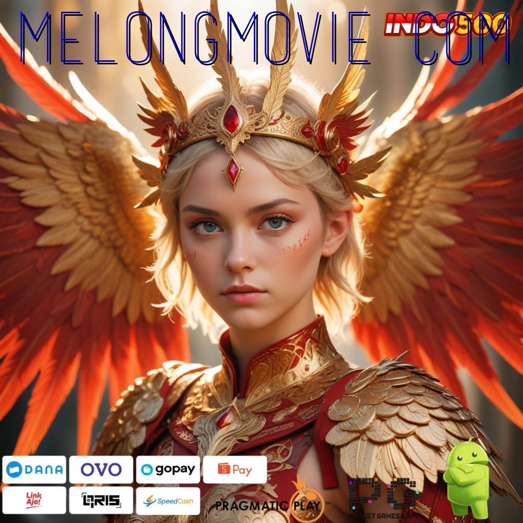 MELONGMOVIE COM pembaruan terbaru rtp tertinggi indonesia