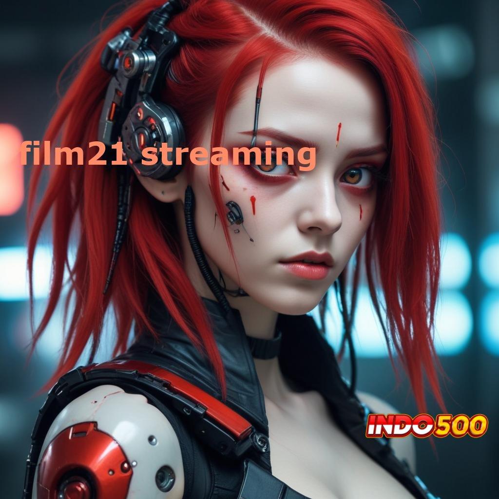 FILM21 STREAMING Prioritas Eksklusif Baru Unduh Apk Gacor 777 Slot Terbaru Sekarang