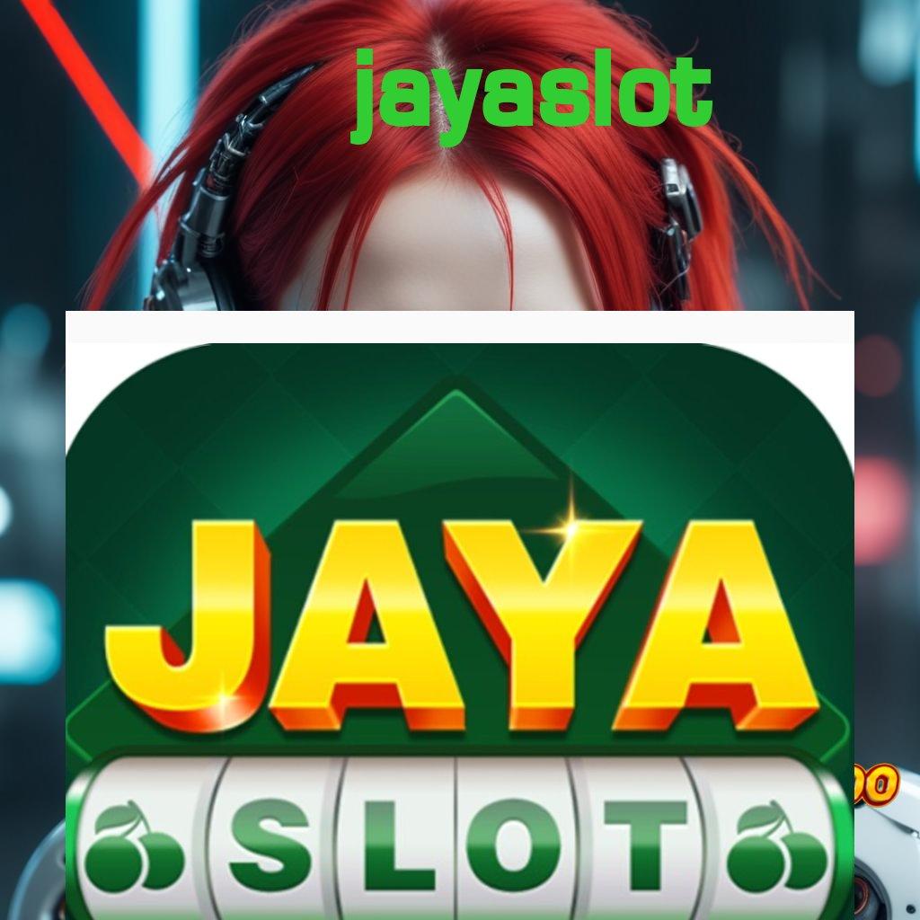 JAYASLOT ≫ channel baru dengan pola maxwin gacor