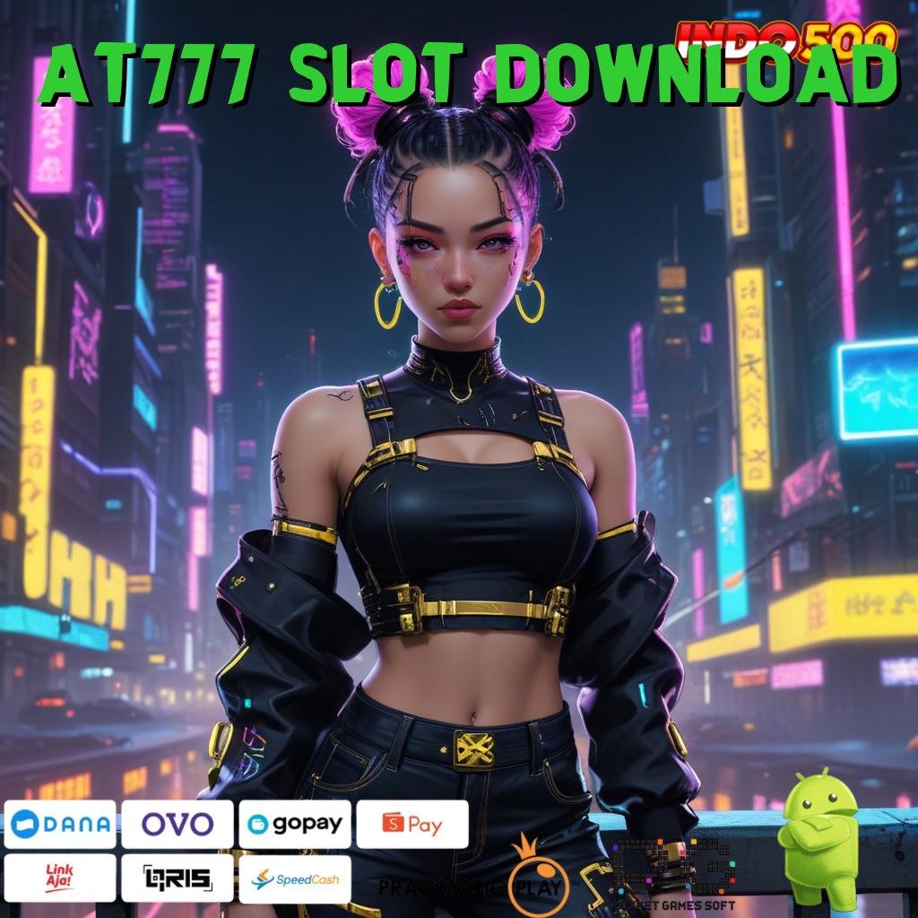 AT777 SLOT DOWNLOAD Slot Tanpa Batas Dengan Fitur Baru