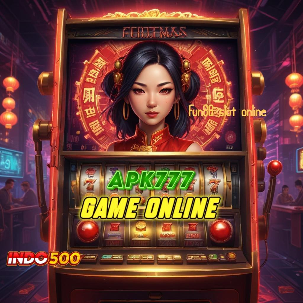 FUN88 SLOT ONLINE Mengawali Puncak Prestasi Ambil Aplikasi Bermain Uang Tunai Android