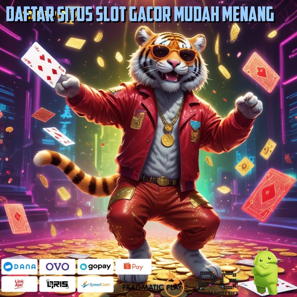 DAFTAR SITUS SLOT GACOR MUDAH MENANG , Pembaruan Teknologi Digital Unduh Khusus Mahasiswa Aktif