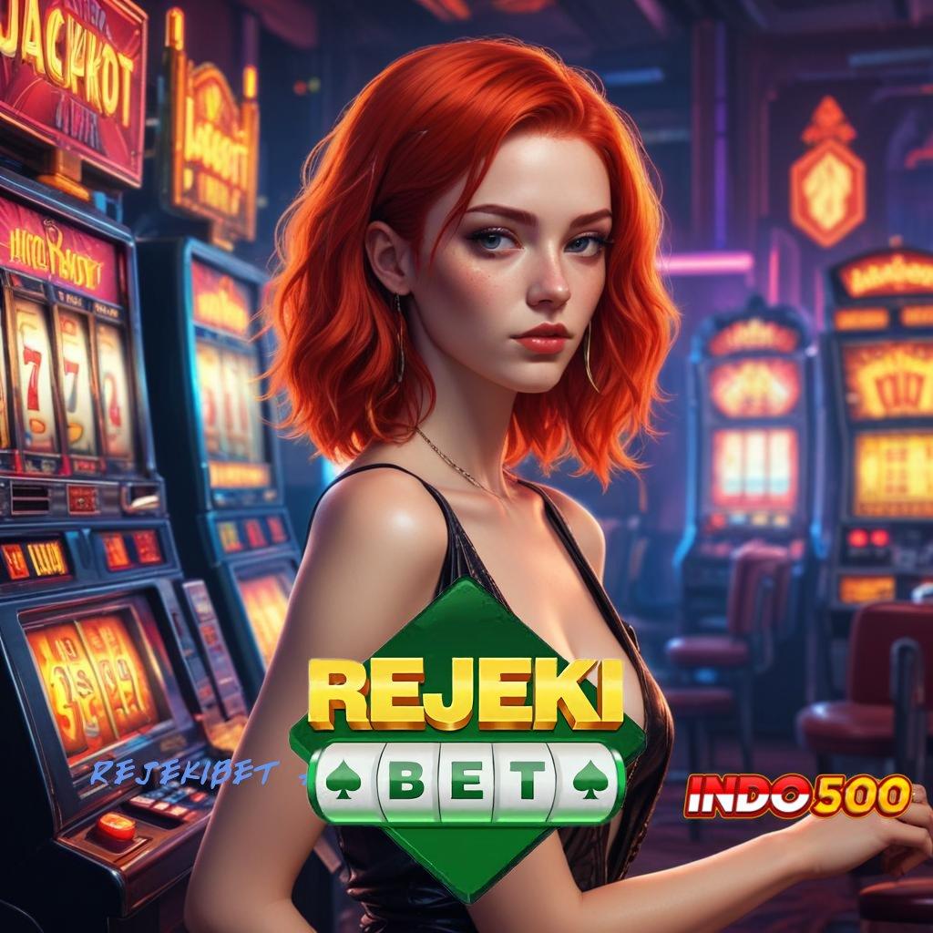 REJEKIBET APK DOWNLOAD ⚡ Langsung Spin Dalam Pusat Game Digital Baru