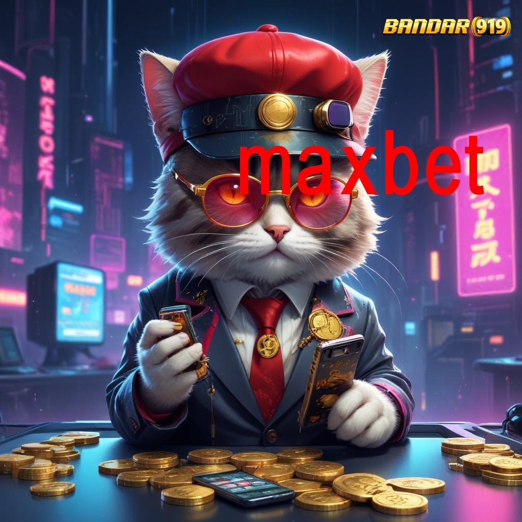 MAXBET ✷ Langkah Mudah Untuk Spin Jackpot Gacor Tanpa Modal