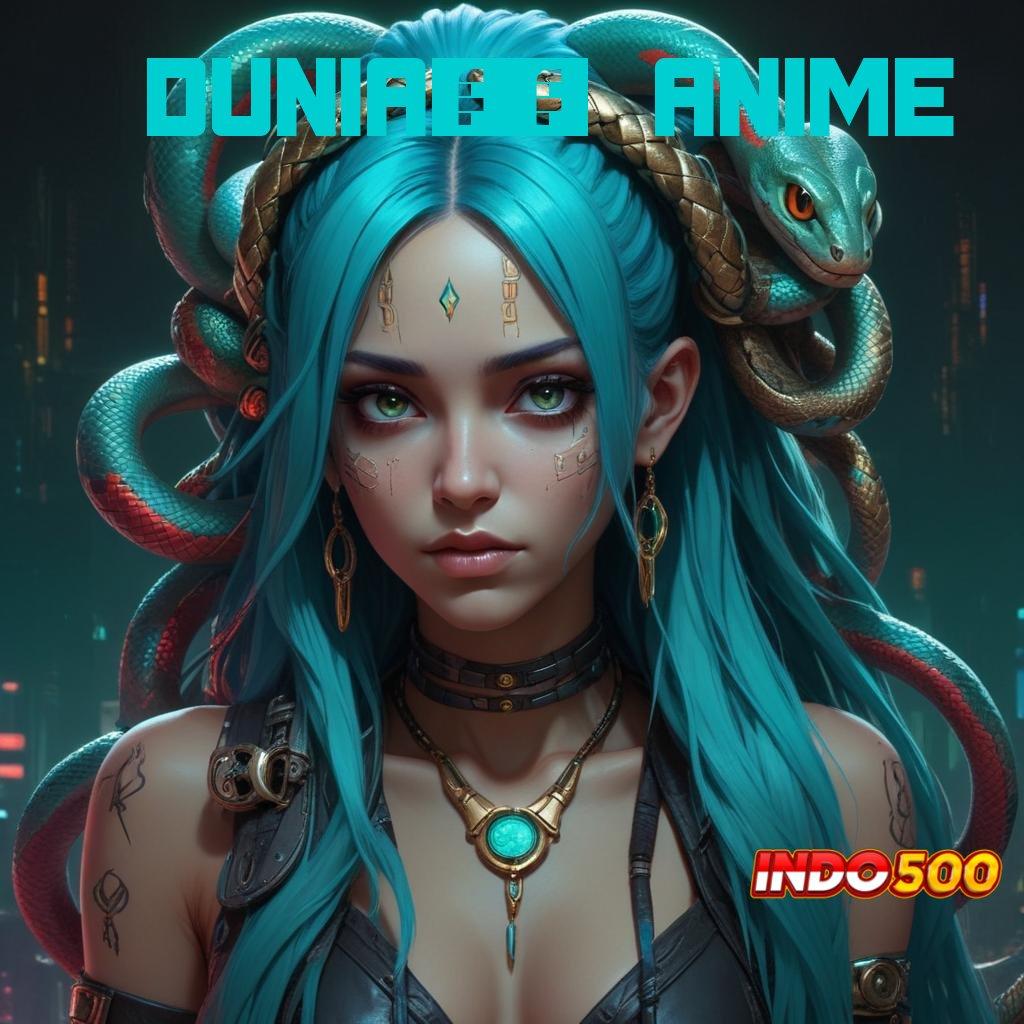 DUNIA21 ANIME ⇏ Bonus Besar APK Android iOS Dasar