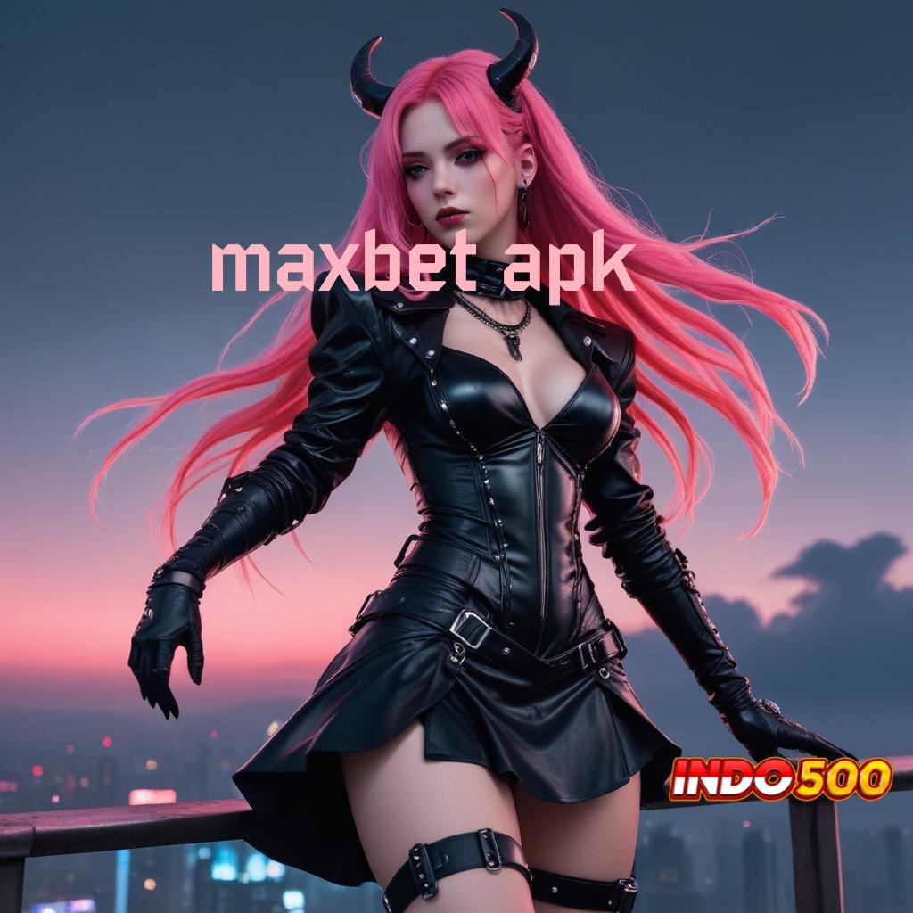 MAXBET APK Depo Bni Idr 15 APK Slot Olympus, Kunci Menuju Kemenangan