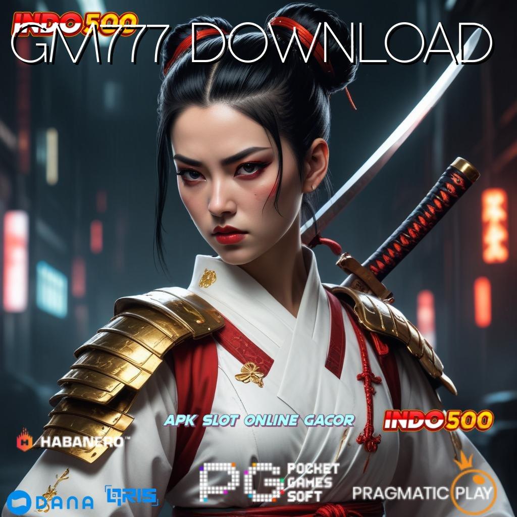 GM777 DOWNLOAD → Adalah Tajir Download Apk Android Asli Terbaru