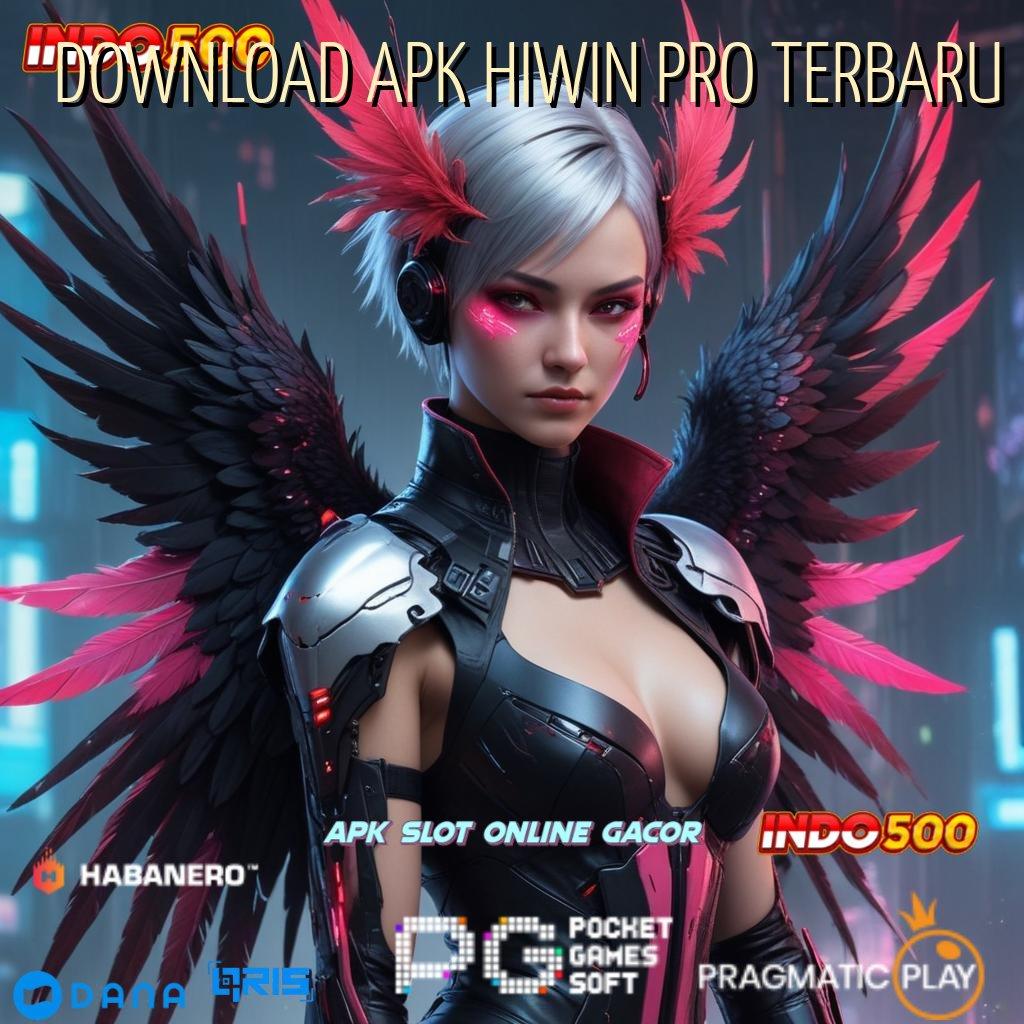 DOWNLOAD APK HIWIN PRO TERBARU : Member Tajir Modal Minim Langsung Cuan