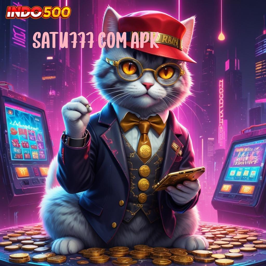 SATU777 COM APK 🔎 sosial ambisius juara tanpa kalah total