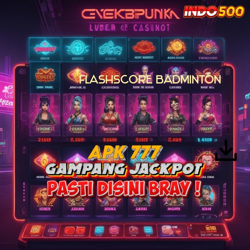 FLASHSCORE BADMINTON 💫 Bebas dari Batasan Download Apk Android Full