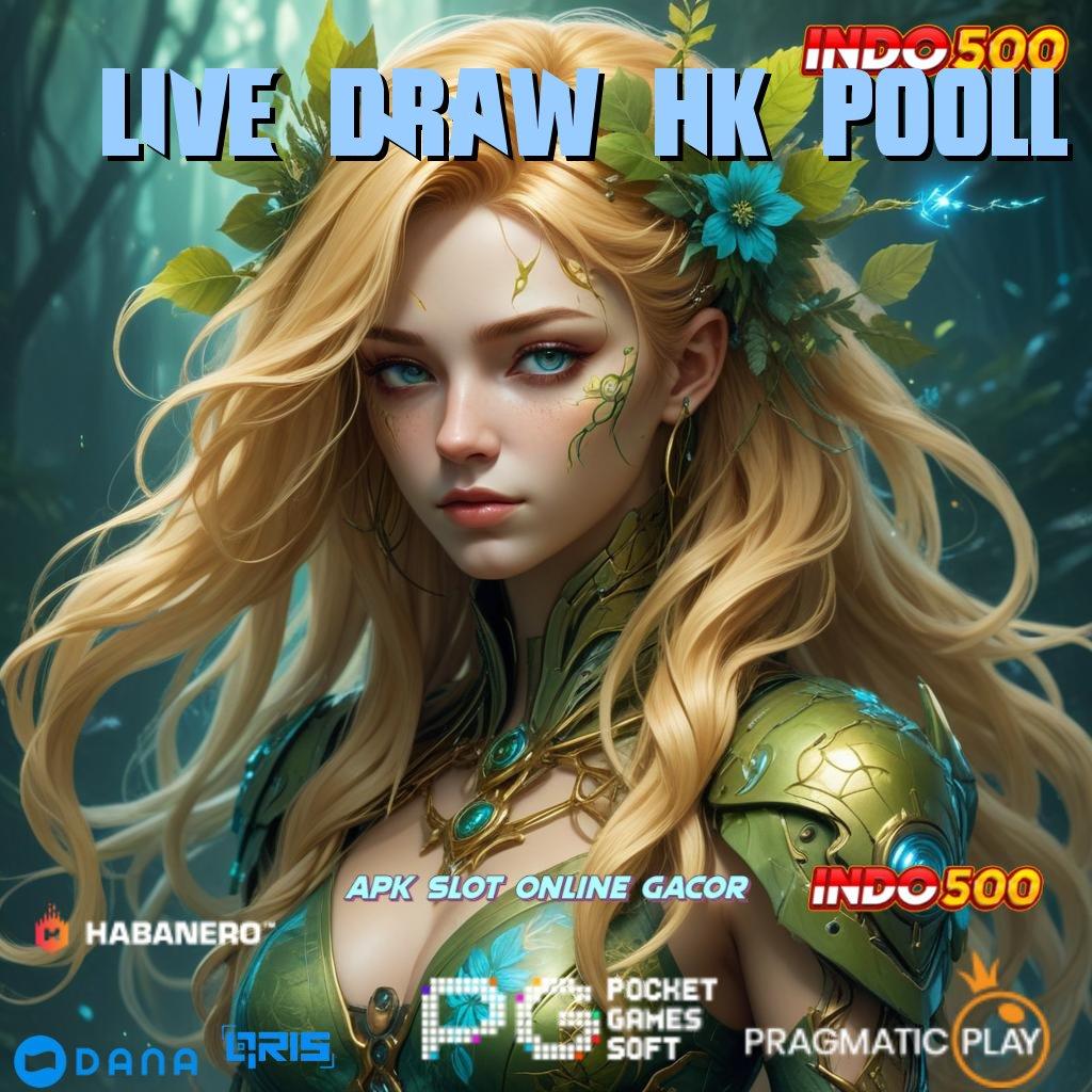 Live Draw Hk Pooll