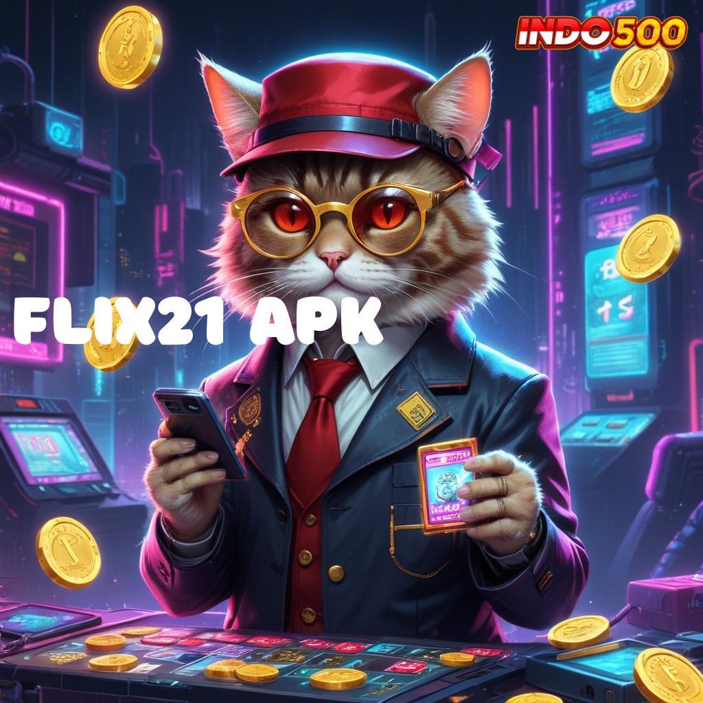 FLIX21 APK 💫 slot pg soft anti lag