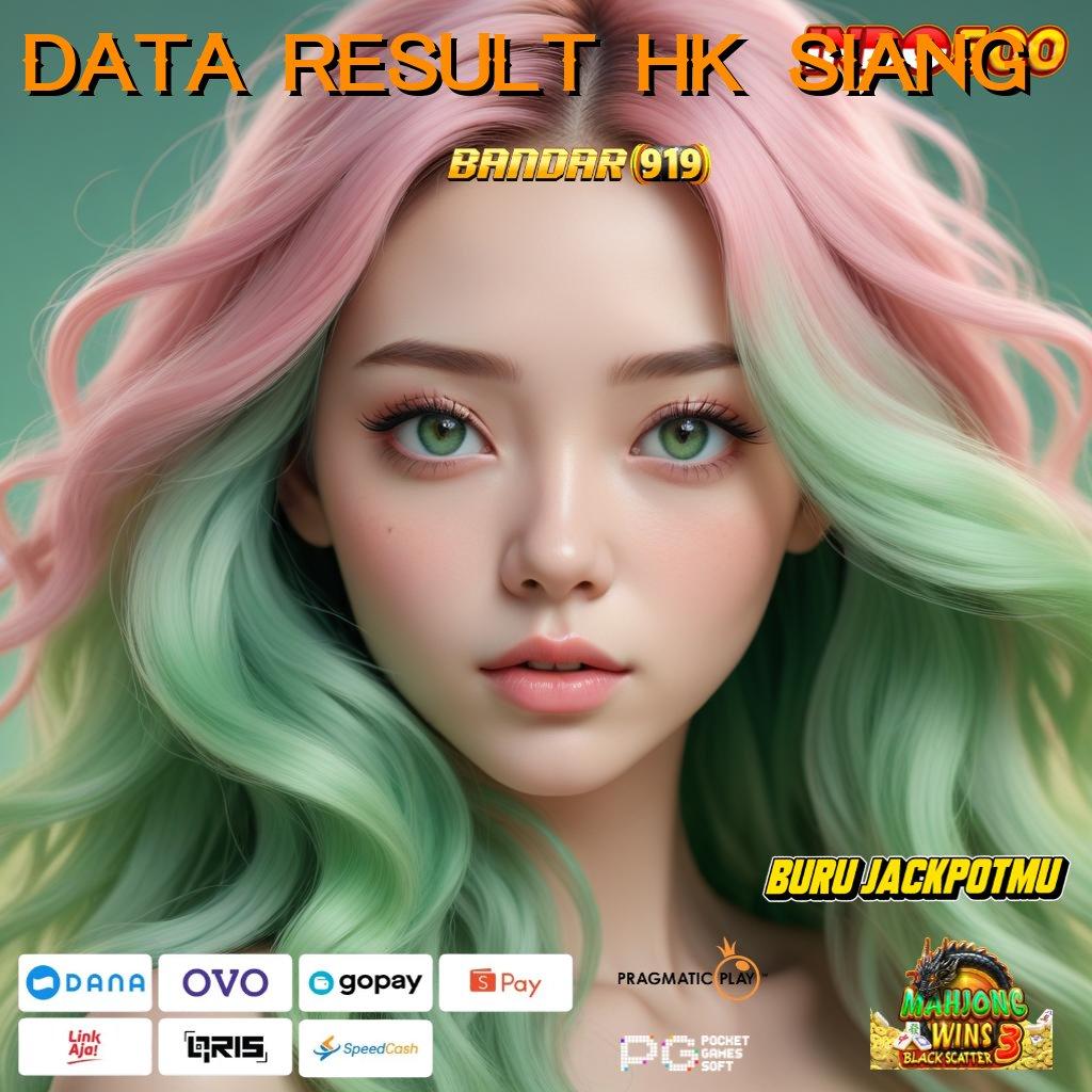 Data Result Hk Siang