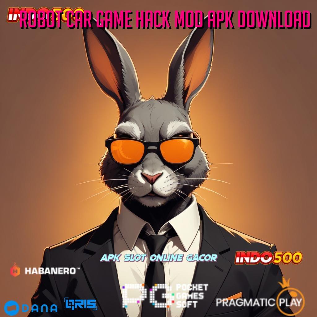 ROBOT CAR GAME HACK MOD APK DOWNLOAD 🚀 Solusi Modern Untuk Spin Maksimal Dengan Gacor