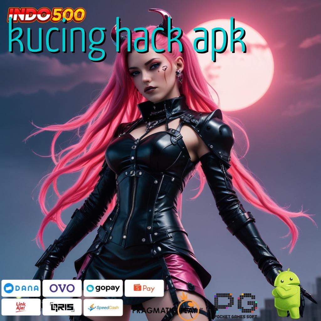 KUCING HACK APK Versi Gacor Untuk RTP Unggul