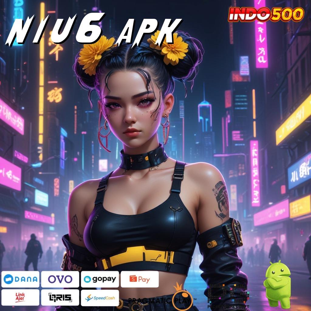 NIU6 APK backdoor sukses auto gacor dengan jalan pintas online