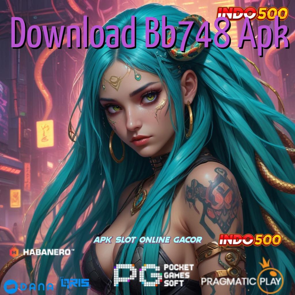 Download Bb748 Apk