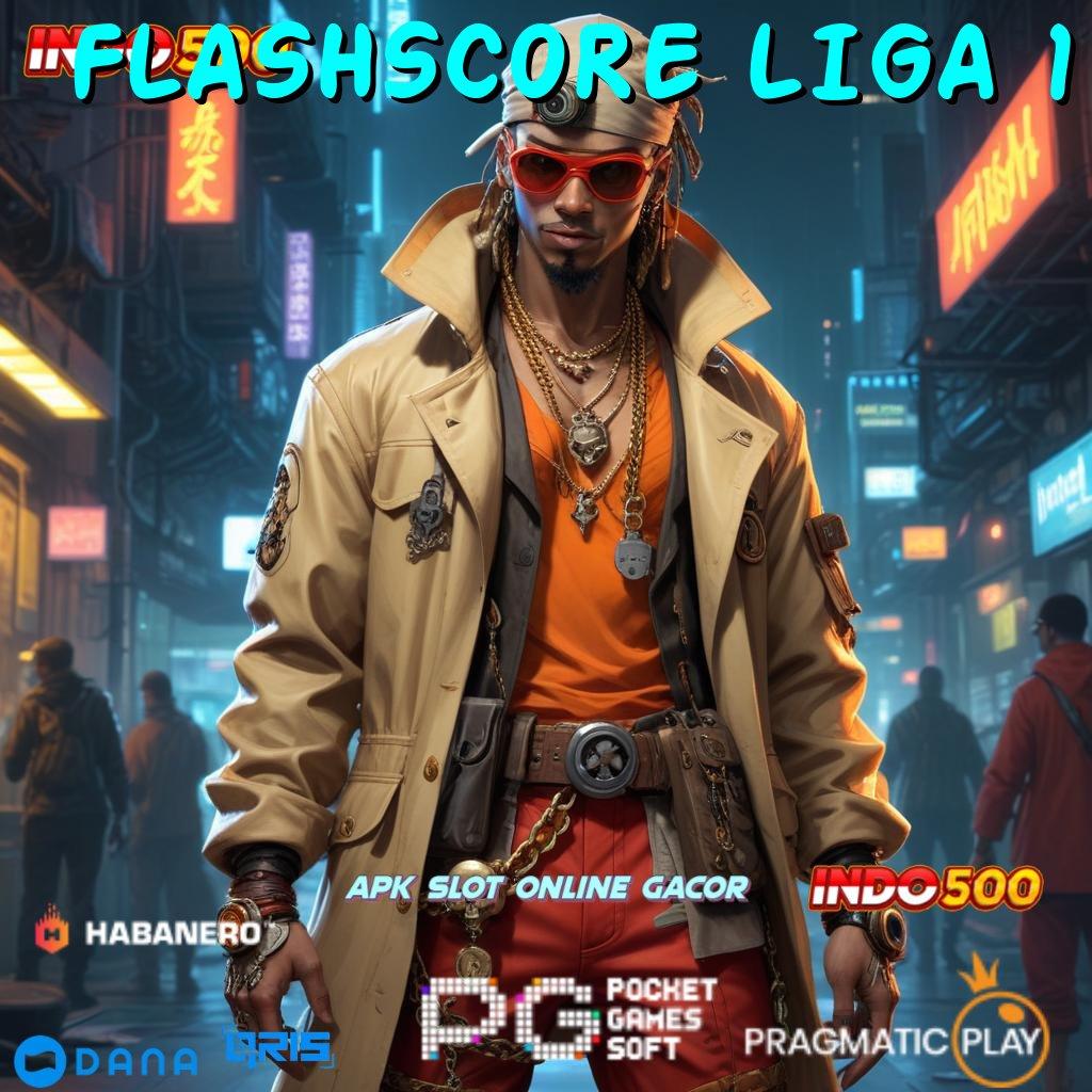 FLASHSCORE LIGA 1 🚀 RTP Indonesia Paling Update Apk Slot Maxwin Versi Terbaru Android & iOS