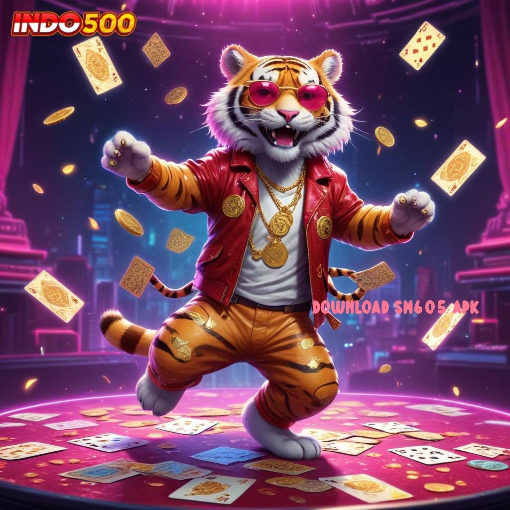 DOWNLOAD SM605 APK Menguasai Teknik Slot Profit Maksimal Cepat