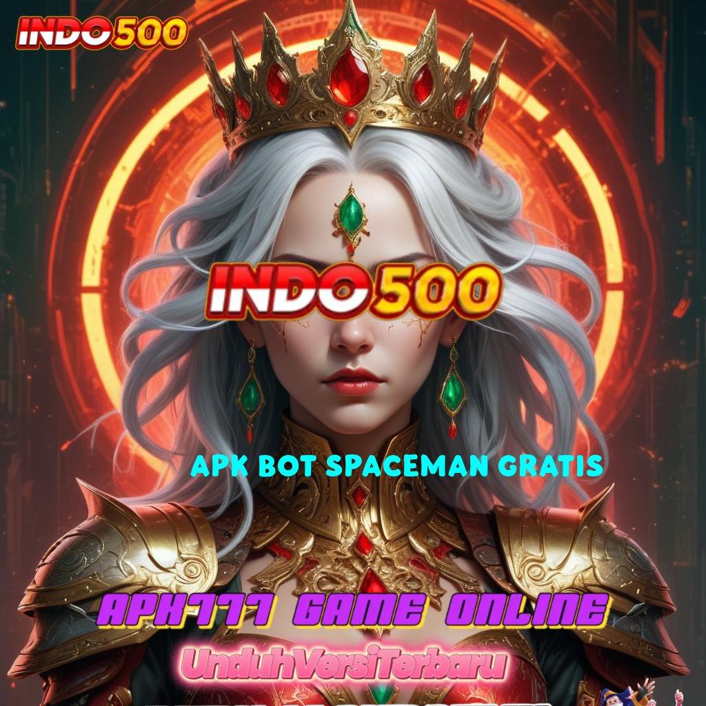 APK BOT SPACEMAN GRATIS ➰ solusi praktis slot dengan bonus melimpah