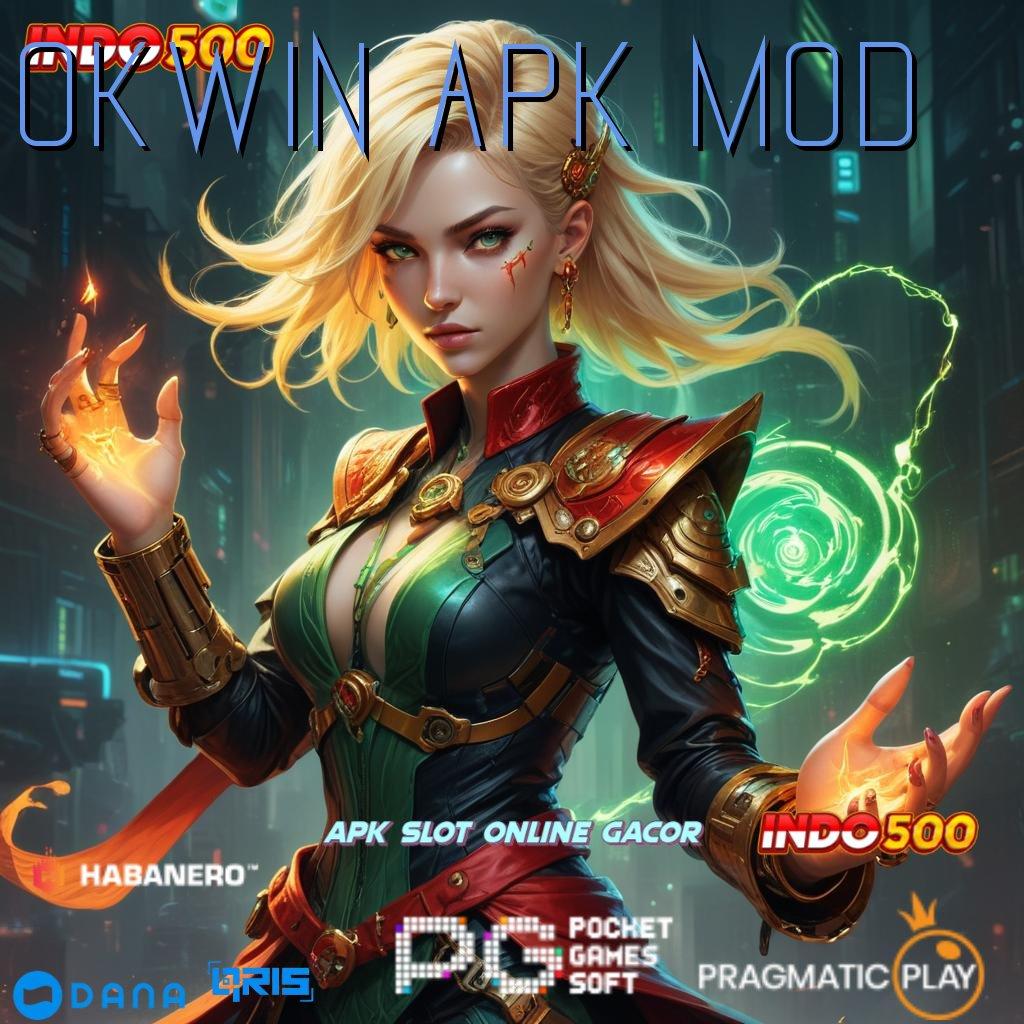 Okwin Apk Mod