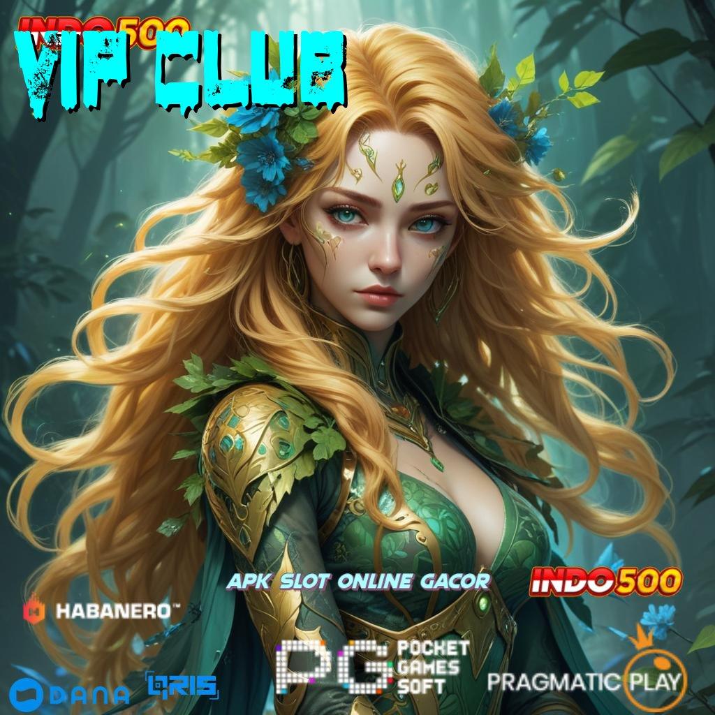 Vip Club