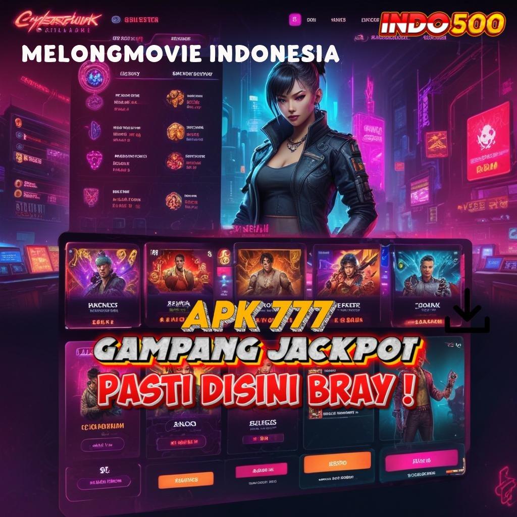 MELONGMOVIE INDONESIA ® Join Sekarang Pasti Kaya Rute Tanpa Hambatan