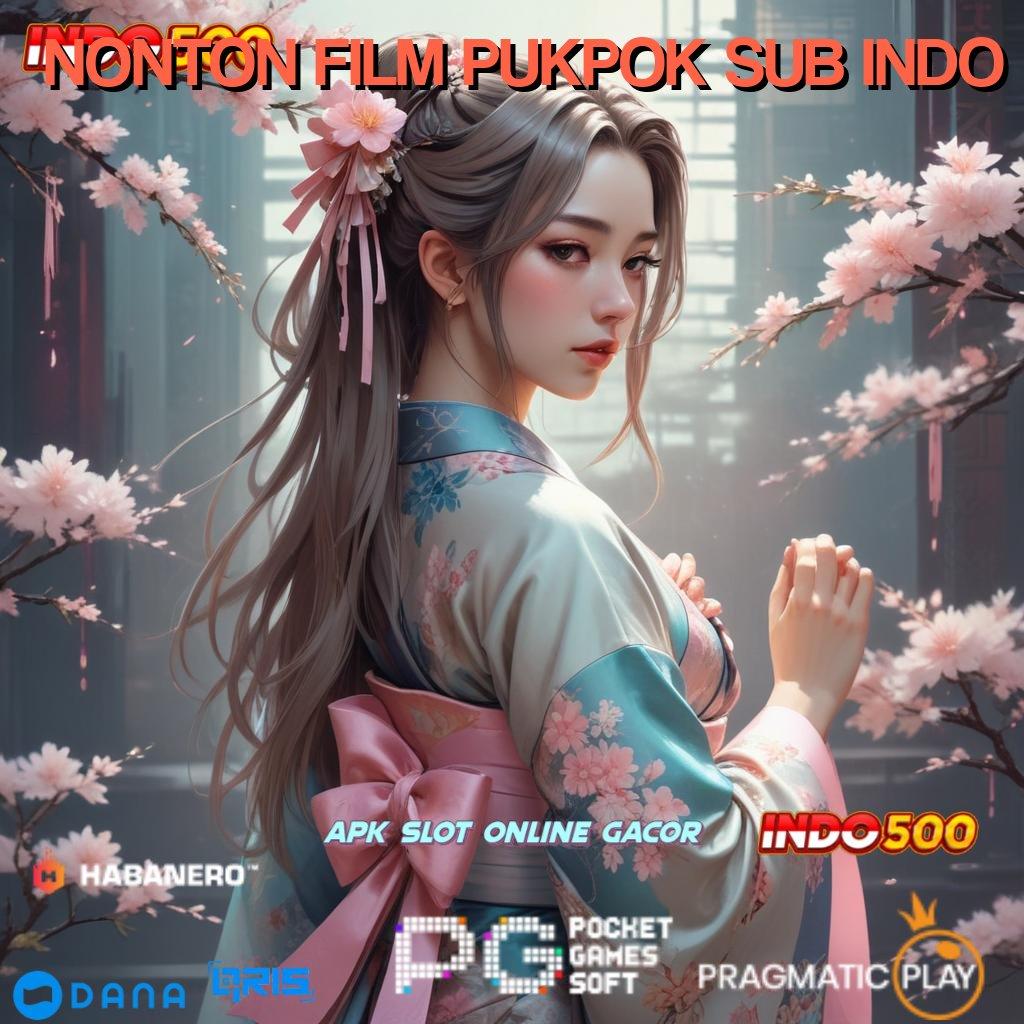 NONTON FILM PUKPOK SUB INDO 🚀 ilmu yang bermanfaat