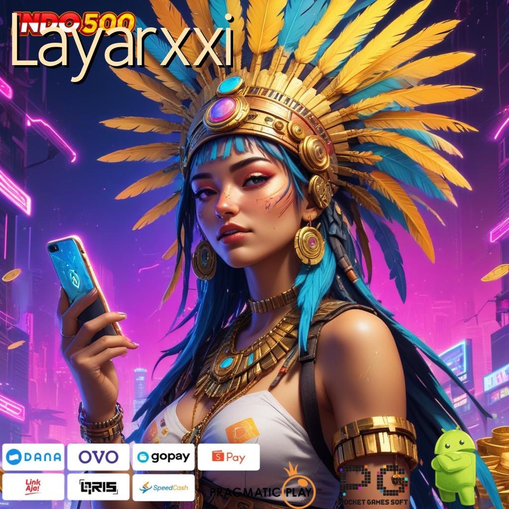 Layarxxi