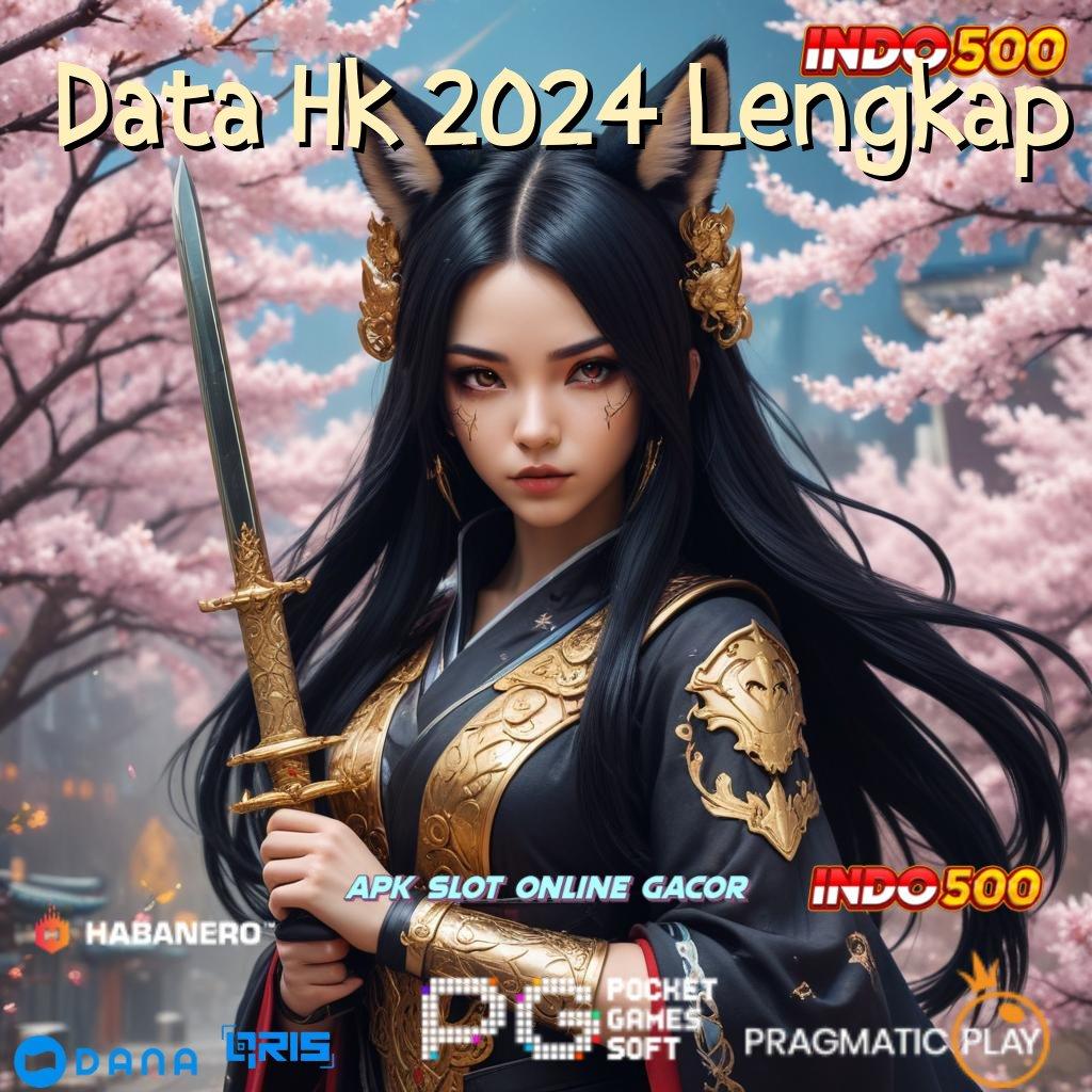 Data Hk 2024 Lengkap