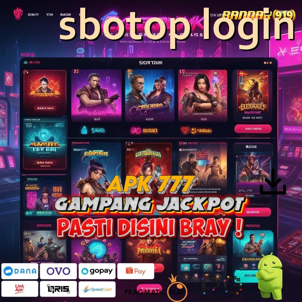 SBOTOP LOGIN # pola adaptif spektakuler mudah maxwin